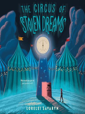 cover image of The Circus of Stolen Dreams